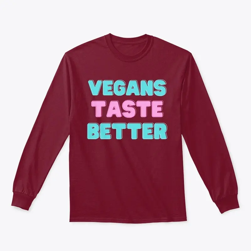 Vegans Taste Better